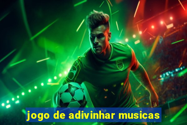 jogo de adivinhar musicas